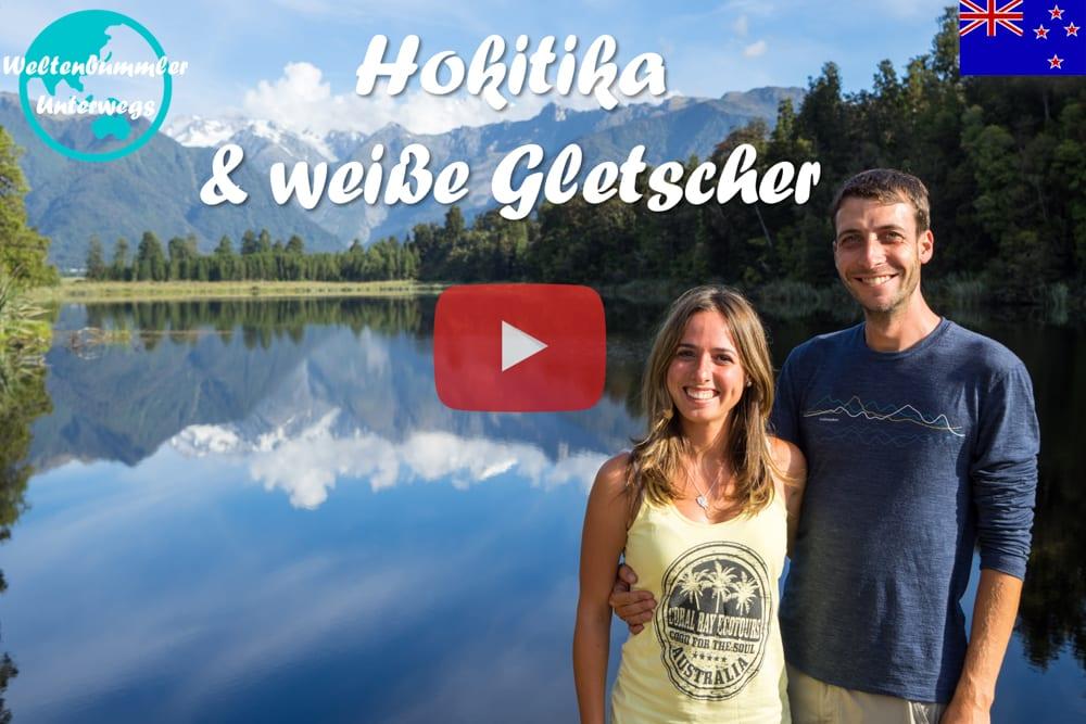 Die blaue Hokitika Schlucht und weiße Gletscher ∙ Neuseeland ∙ Weltreise Vlog #52