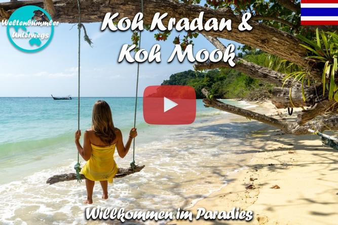 Koh Kradan und Koh Mook ∙ Traumhafte Strände ∙ Thailand ∙ Weltreise Vlog #68