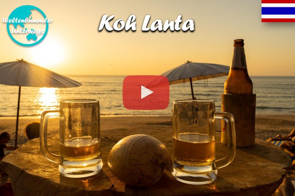 Koh Lanta ∙ Die Inselperle Im Süden ∙ Thailand ∙ Weltreise Vlog #69