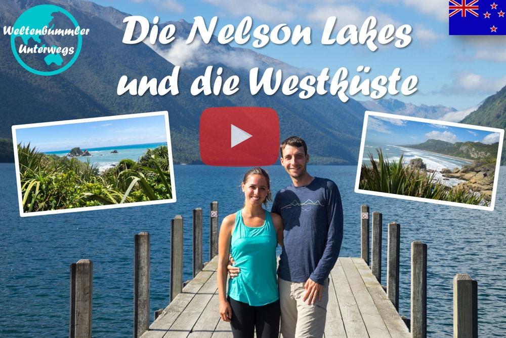 Der Nelson Lakes Nationalpark & die raue Westküste ∙ Neuseeland ∙ Weltreise Vlog #51