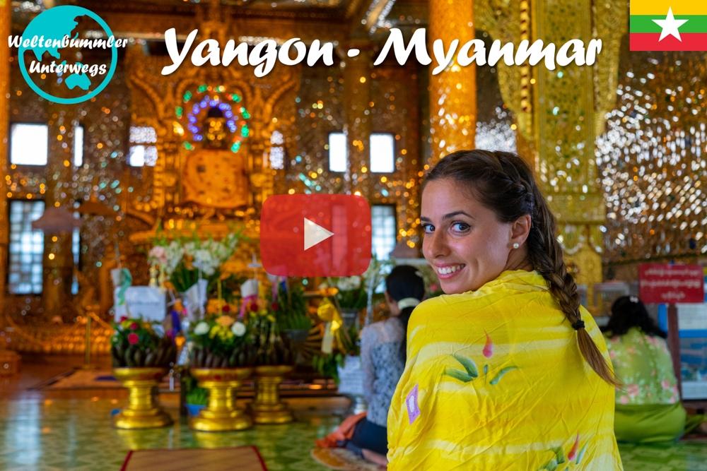 Wir sind in Myanmar ∙ Yangon und die Shwedagon Pagode ∙ Weltreise Vlog #59